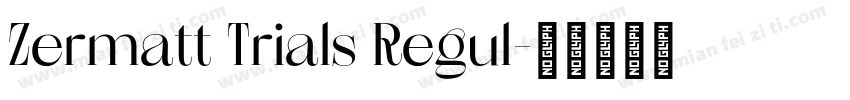 Zermatt Trials Regul字体转换